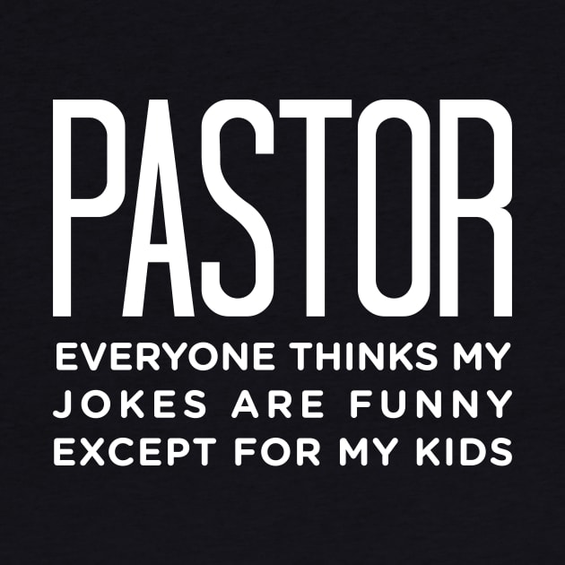 Funny Pastor Tshirt For Father's Day by ShirtHappens